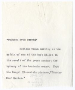 Item 02. "THUNDER OVER MEXICO"/Mexican women morning [sic] at the/coffin of one of the boys killed in/the revolt of the peons against the/tyranny of the hacienda owner. From/the Sergei Eisenstein picture. "Thunder/Over Mexico."