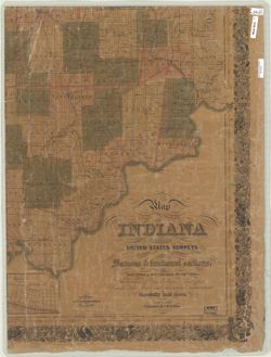Map of the State of Indiana compiled from the United States Surveys: exhibiting the sections and fractional sections, the situation and boundaries of counties, the location of cities, villages & post offices, canals, rail-roads, and other internal improve