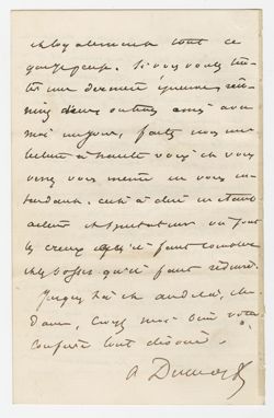undated.Dumas, Alexandre, 1824-1895, novelist, playwright. To Léodile Bera de Champceix. Offers criticism on the author’s play in three acts. A.L.S.