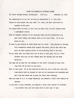 "Notes for Remarks at the Football Dinner." -519 North College Ave. Bloomington, Dec. 17, 1951