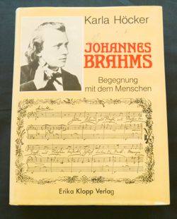Johannes Brahms: Begegnung mit dem Menschen  Erika Klopp Verlag: Berlin, Germany,