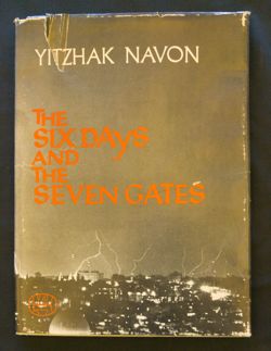 The Six Days and the Seven Gates  Shikmona Publishing: Jerusalem, Israel,