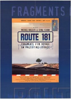 Route 181 : Fragments d'un voyage en Palestine-Israël