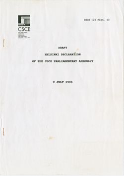 Commission on Security and Cooperation in Europe (CSCE; Helsinki Commission) - Meeting Jul 6-9 1993 - Draft Helsinki Declaration, Jul 9 1993