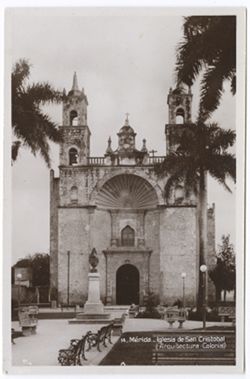 Item 08. "14..Mérida.. Iglesia de San Cristobal/(Arquitectura Colonial)"