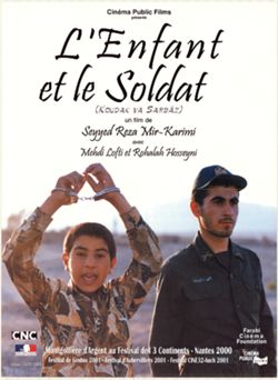 L'Enfant et le soldat = Koudak va sarbaz