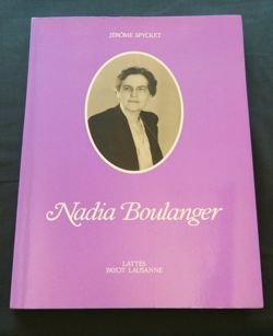 Nadia Boulanger  Lattes Payot: Lausanne, Switzerland,