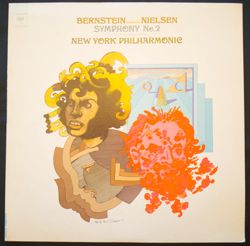 Bernstein Conducts Nielsen, Symphony No. 2 "The Four Temperaments"  Columbia Records: New York City,