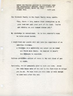"Notes for Welcome Address to Cincinnati Reds and Indianapolis Indians, Junior Chamber of Commerce Dinner. -Indiana University Alumni Hall. March 18, 1943