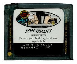 Acme Quality house paints, John H. Kelly Winamac, Ind.