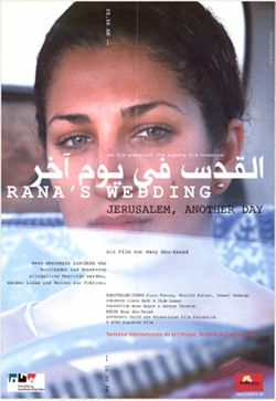 Rana's Wedding : Jerusalem, Another Day = Al-Quds fi yawm akhar