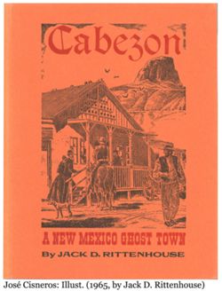 Cabezon: A New Mexico ghost town.