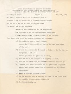 "Notes for Remarks to the Law Institute." -Indiana University. July 18, 1949