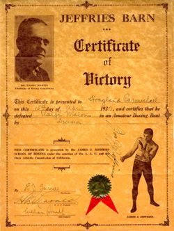 James J. Jeffries School of Boxing. Certificate of victory. "...defeated Ralph Malone in an Amateur Boxing Bout by decision."