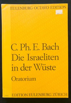 Zurich, Switzerland,, Die Israeliten in der Wuste  Editio Musica, Edition Eulenburg: Budapest, Hungary