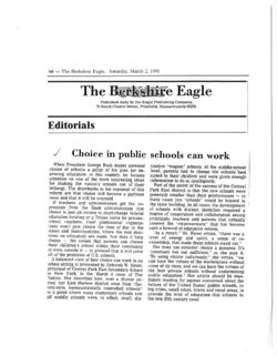 (1991, Mar. 2).Choice in Public Schools Can Work.Berkshire Eagle (p. A6).