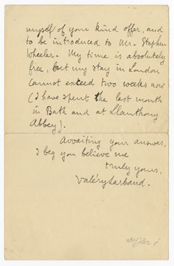 1909 Aug 31.Larbaud, Valéry, 1881-1957, poet. 44 Dover Street, Piccadilly, London, England. To Dear Sir. Having been introduced to the recipient by D.S. O’Connor, the writer wishes an introduction to Stephen Wheeler who has written about Landor. Larbaud is about to begin his own book on Landor. A.L.S.