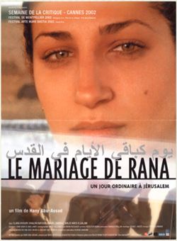 Le Mariage de Rana : un jour ordinaire à Jérusalem