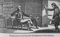 Washington Receiving the Intelligence of his Election