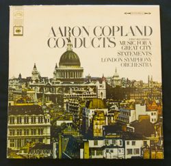 Aaron Copland Conducts, Music for a Great City, Statements  CBS,