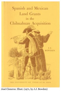 Spanish and American land grants in the Chihuahuan Acquisition.