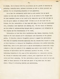 "Address Delivered before Indiana Conference on Higher Education: The Role of the University in a Democratic Society." -Columbia Club, Indianapolis. Nov. 6, 1947