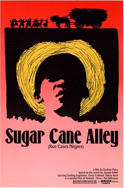Sugar Cane Alley = Rue cases nègres