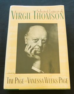 Selected Letters of Virgil Thomson  Summit Books: New York,