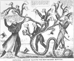 General Jackson Slaying the Many-Headed Monster
