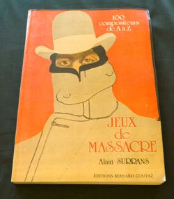 Jeux de Massacre  Editions Bernard Coutaz,