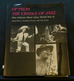 Up From the Cradle of Jazz  University of Georgia Press: Athens, Georgia,