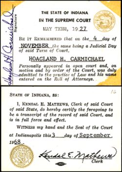 State of Indiana Supreme Court. Card in remembrance that on November 4, 1927 HC was admitted to practice law in Indiana.