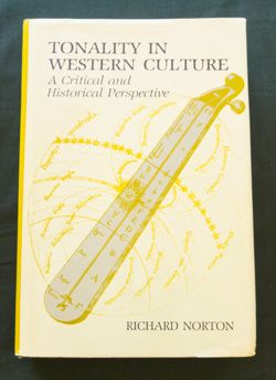 Tonality in Western Culture  Pennsylvania State University Press: University Park, Pennsylvania,