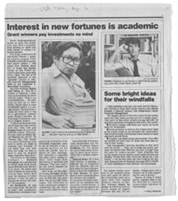 Scharrer, Gary. (1987, Aug. 6).Interest in New Fortunes is Academic: Grant Winners Pay Investments No Mind.USA Today.