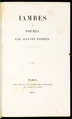 1848 Dec 22.Barbier, Auguste, 1805-1882, poet. To Jean Bernard Lafon, called Mary-Lafont [i.e. Mary-Lafon]. "… j’ai l’honneur de vous envoyer le volume ci-joint. C’est de tous mes ouvrages celui que le publie a le plus favorablement accueilli…" A.L.S.