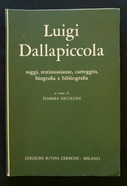 Luigi Dallapiccola  Edizioni Suvini Zerboni: Milan, Italy,