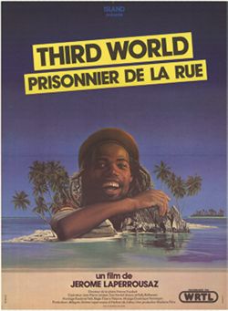 Third world, prisonnier de la rue