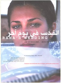 Rana's Wedding : Jerusalem, Another Day