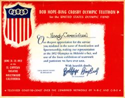 Bob Hope-Bing Crosby Olympic Telethon for the United States Olympic Fund. In appreciation of his services in Telethon to raise money for American Athletes to compete in the 1952 Olympics in Helsinki.