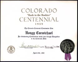 Colorado Centennial Commission. Colorado "Rush to the Rockies" Centennial, for outstanding contributions which have brought recognition to the state.