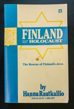 Finland and the Holocaust  Holocaust Library: New York,