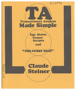 Ego States Games Scripts and The Fuzzy Tale
