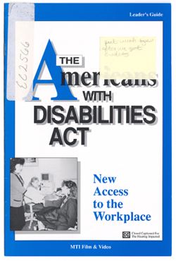 The Americans With Disabilities Act New Acess to the Workplace
