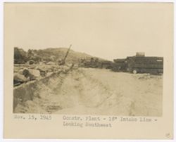 Construction Plant 18 inch Intake Line, Nov. 15, 1945