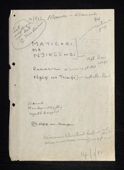 Matigari (Matigari ma Njirrngi) - Draft - handwritten and annotated typescript in Gĩkũyũ