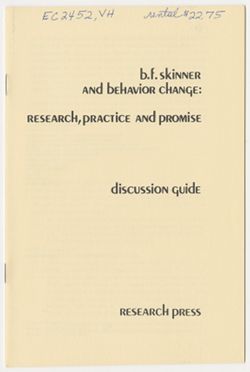 B.F. Skinner and Behavior Change: Research, Practice and Promise
