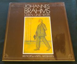 Johannes Brahms: Leben und Werk  Breitkopf & Hartel: Wiesbaden, Germany,