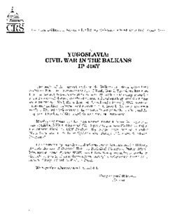 Congressional Research Service Information Packet, "Yugoslavia: Civil War in the Balkans," IP 466Y (including reports of Aug 25 1992, Jan 11 1993, and Apr 14 1993), Dec 1993