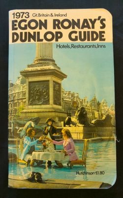 Egon Ronay's Dunlop Guide 1973  Egon Ronay Organisation Hutchinson Publishing Group: London, England,