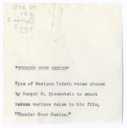 Item 03. "THUNDER OVER MEXICO"/Type of Mexican Indian [sic] women chosen/by Sergei Eisenstein to enact/various roles in his film, /"Thunder Over Mexico."